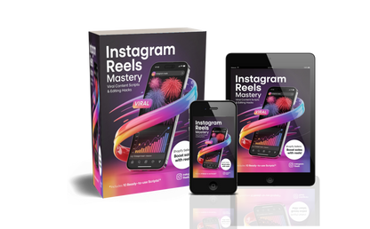 Instagram Reels Mastery